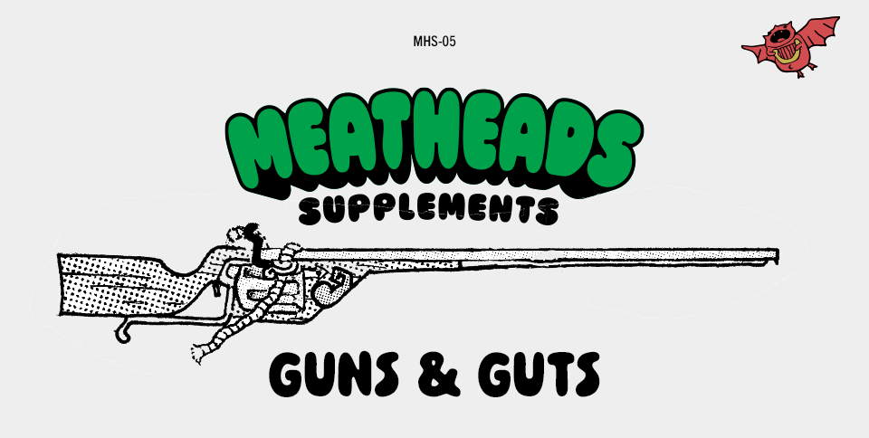 Meatheads: Gun & Guts
