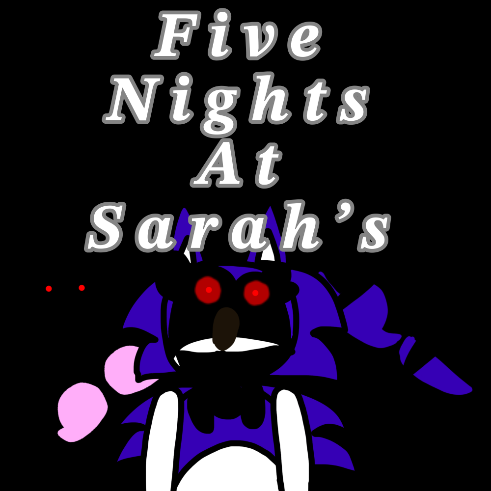 Five Nights at Sarah’s