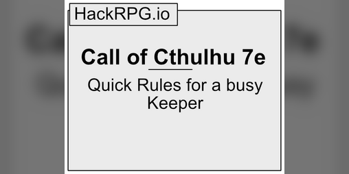 Cover image for Call of Cthulhu 7e Quick Rules