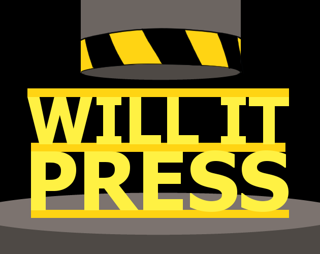 Will It Press?