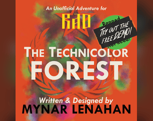 The Technicolor Forest   - An Unofficial Adventure for RAD 