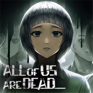 All of Us are Dead demo by ikinagames