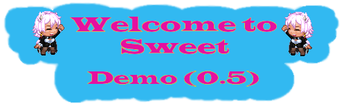 Welcome to Sweet(Demo 0.5)