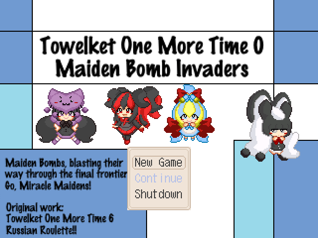 Towelket 0 - Maiden Bomb Invaders