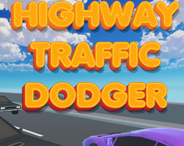 Highway Traffic Dodger by davidgilbert