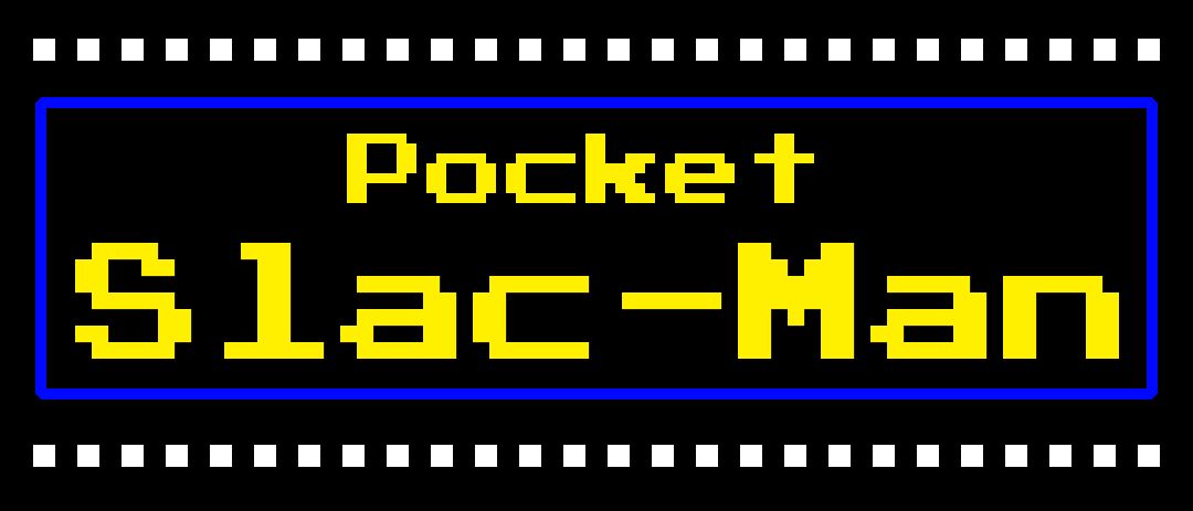 Pocket Slac-Man