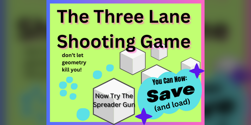 Cover image for The Three Lane Shooting Game