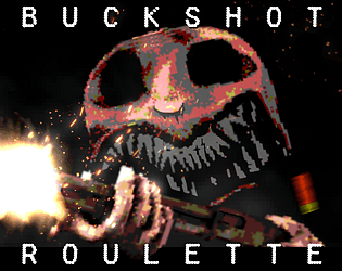 Buckshot Roulette [$2.99] [Windows] [Linux]