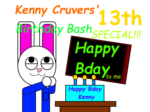 Kenny Cruvers' 13th Birthday Bash Special!!!