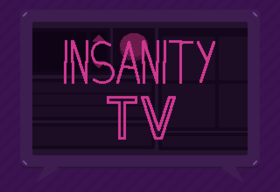 Insanity TV
