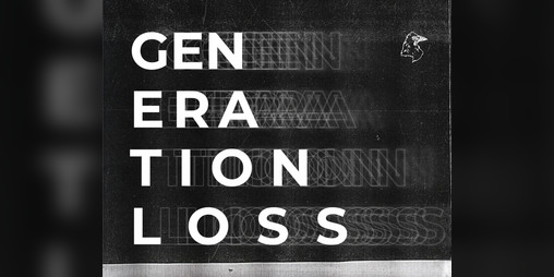 Cover image for Generation Loss