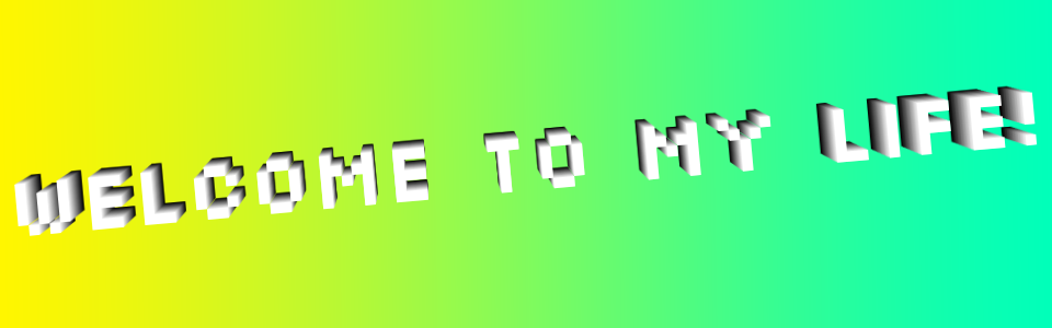 Welcome to my life. (Single)