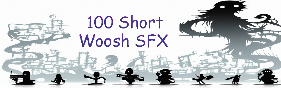 SFX: 100 Short Wooshes
