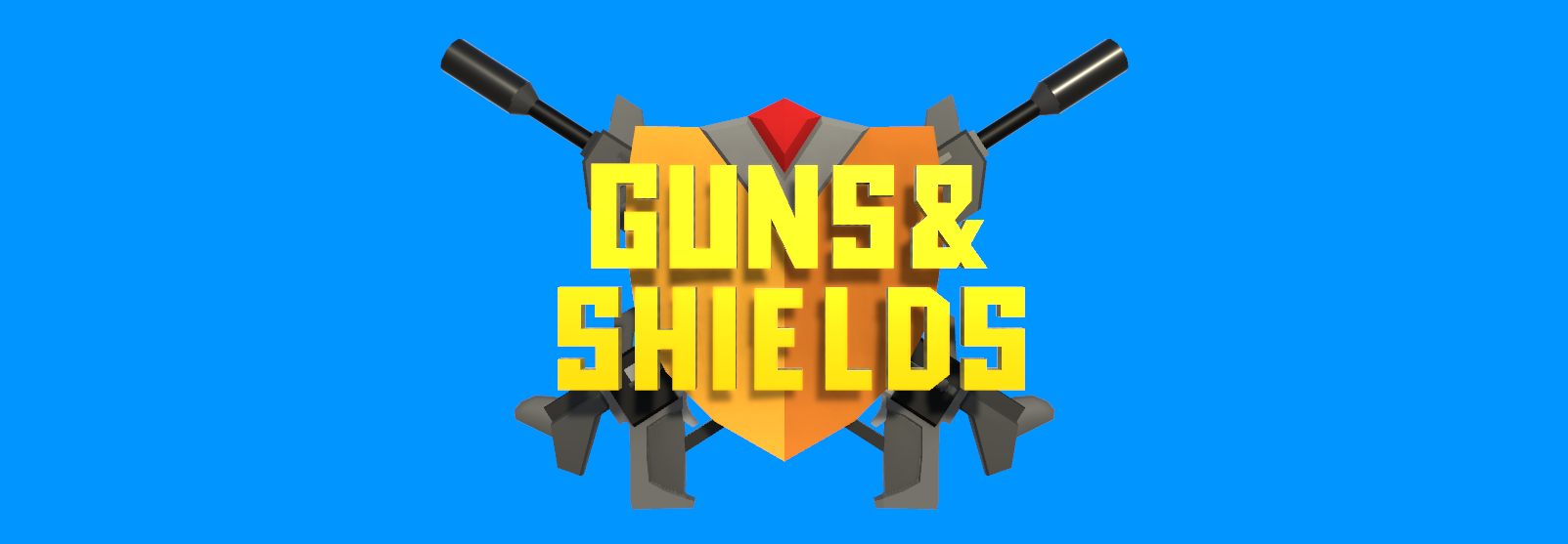Guns & Shields