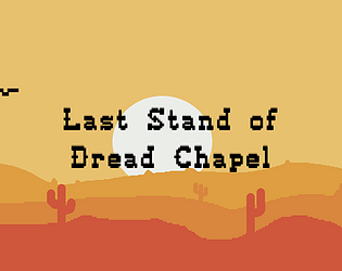 Last Stand of Dread Chapel
