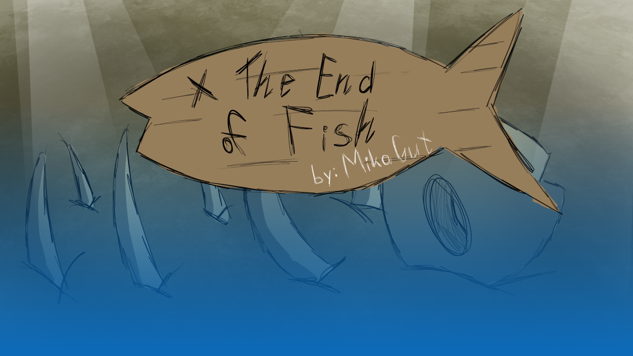 The End of Fish