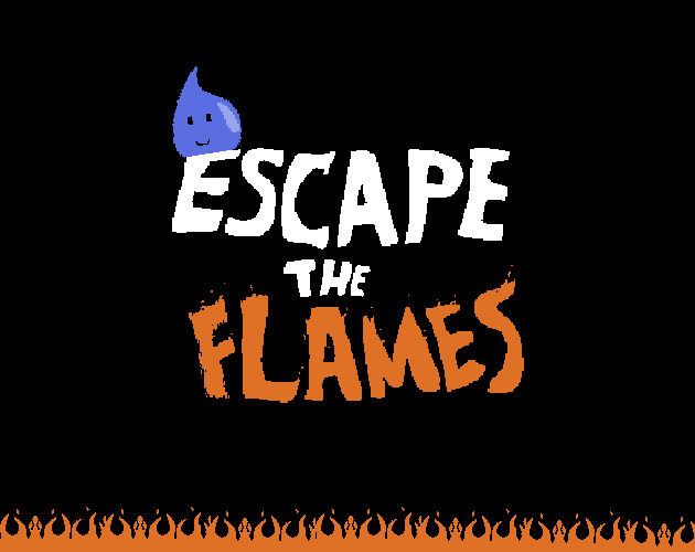 Escape The Flames