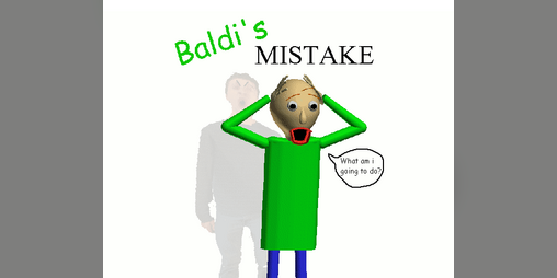 Cover image for Baldi's Mistake