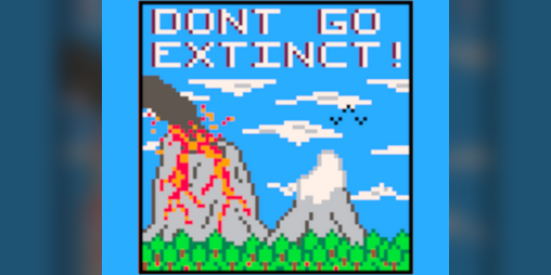 Cover image for Don't Go Extinct!