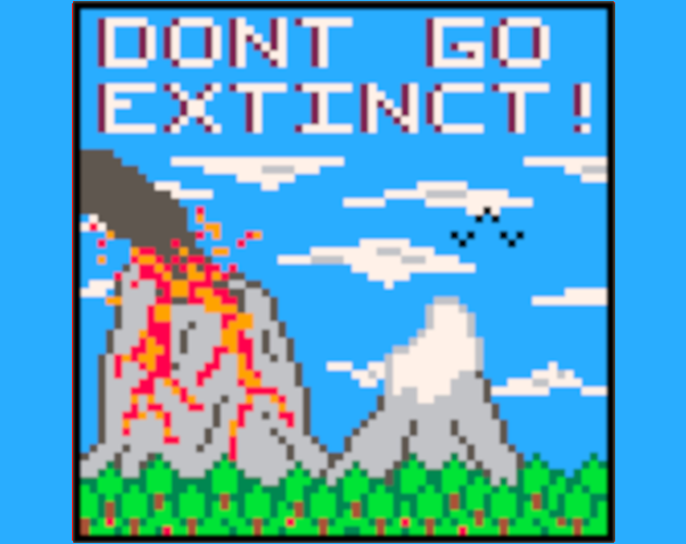 Cover image for Don't Go Extinct!
