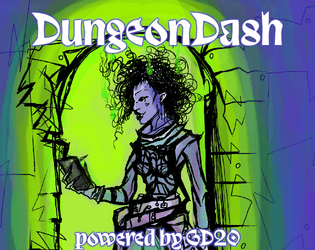 DungeonDash   - Dungeon Delving Gig Economy TTRPG 