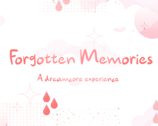 Forgotten Memories   - A pocket-size ttrpg about dreams. 