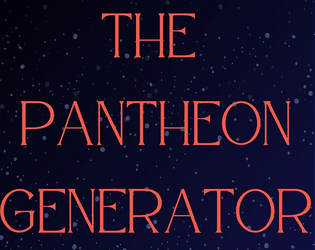 The Pantheon Generator  