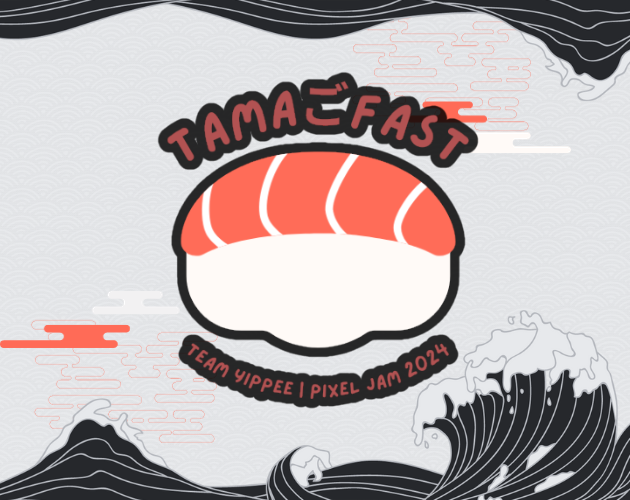 TAMA ご FAST !