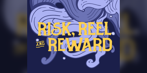 Cover image for Risk, Reel & Reward