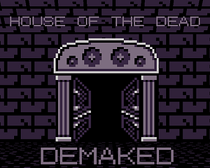 House of the Dead (Demaked)