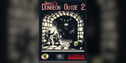Cover image for Gentle's Dungeon Guide 2 - compatible with Shadowdark RPG