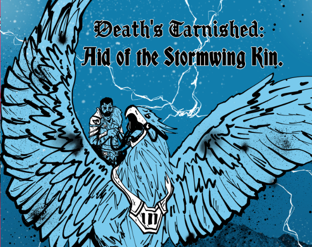 Death's Tarnished: Aid of the Stormwing Kin