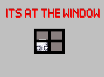 Its at the window