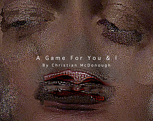 Cover image for A Game For You & I