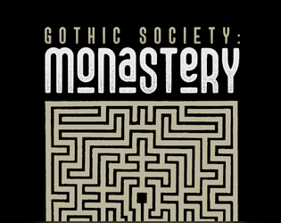 Gothic Society: Monastery  