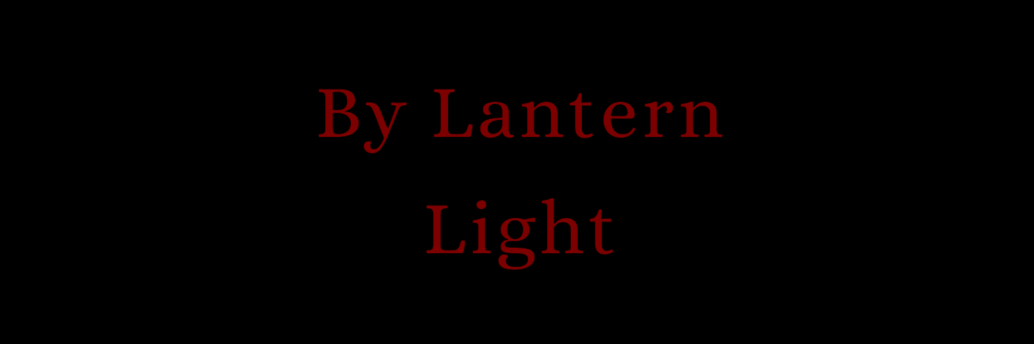 by lantern light