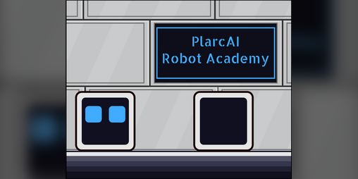 Cover image for PlarcAI: Robot Academy