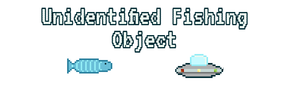 Unidentified Fishing Object