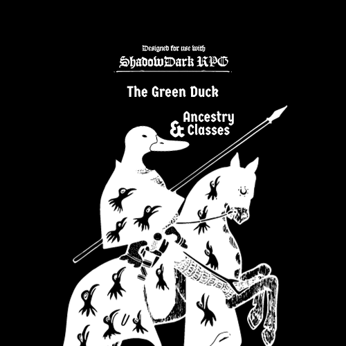 Cover image for The Green Duck - Ancestry & Classes - Shadowdark
