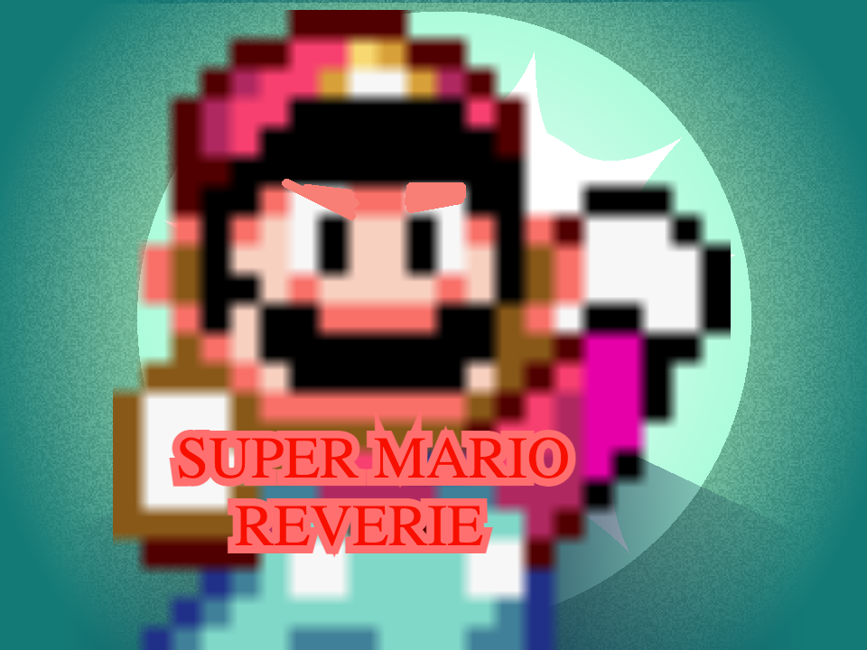 Super Mario Reverie