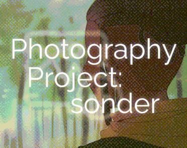 Cover image for Photography project: sonder
