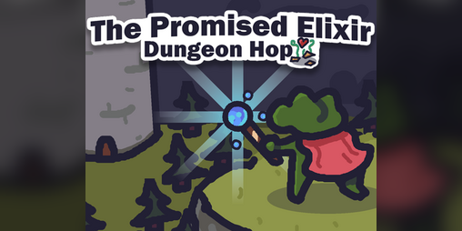 Cover image for The Promised Elixir: Dungeon Hop