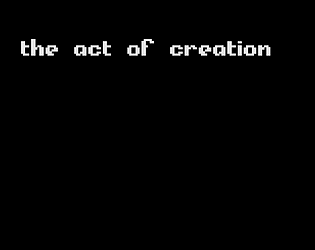 the act of creation