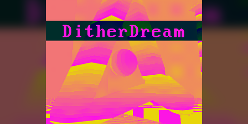 Cover image for DitherDream