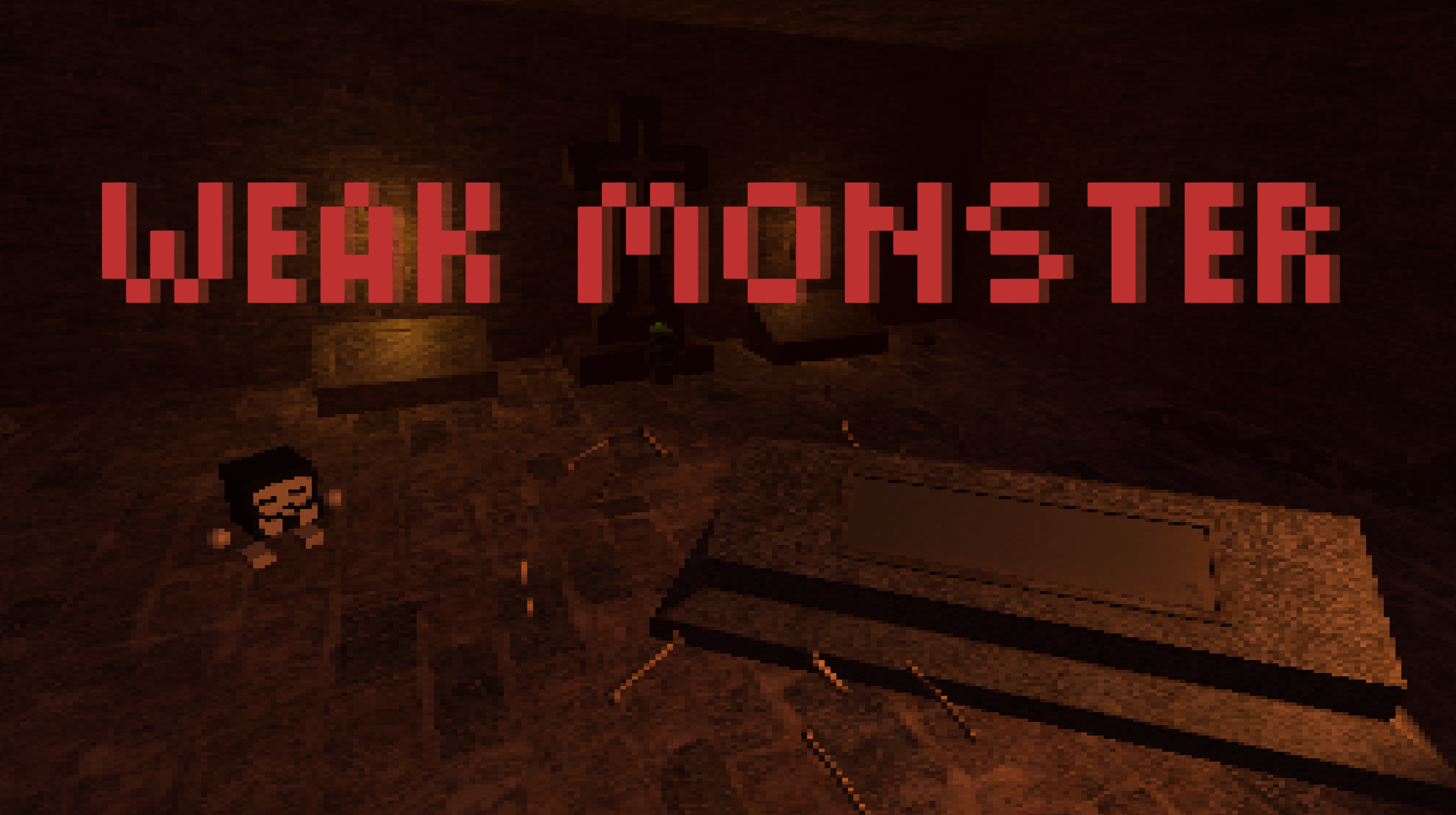 Weak Monster