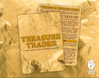 Treasure Trader   - A simple, abstract set of rules to streamline trading in your tabletop roleplaying game. 