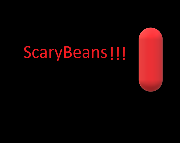ScaryBeans!!!(Split-Screen)