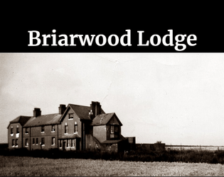 Briarwood House - Call of Cthulhu  