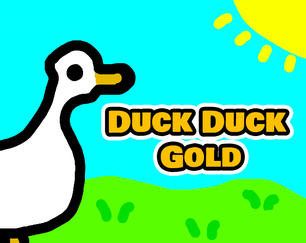 Duck Duck Gold