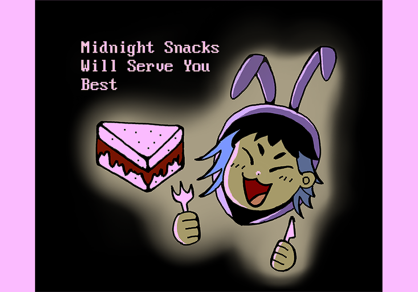 Midnight Snacks Will Serve You Best